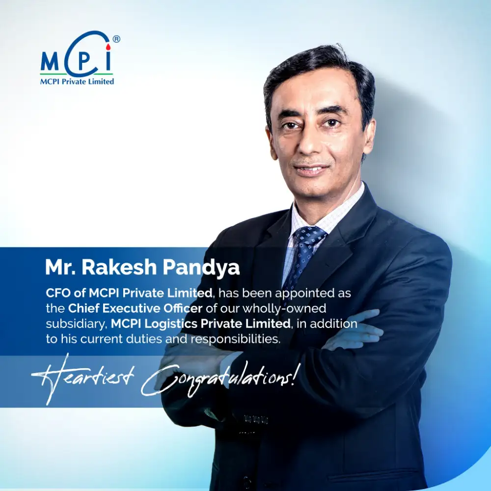 Announcement: Appointment of Mr. Rakesh Pandya as CEO of MCPI Logistics Private Limited